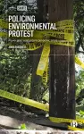 Policing Environmental Protest cover