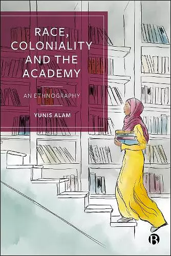 Race, Coloniality and the Academy cover