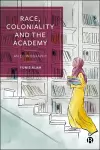 Race, Coloniality and the Academy cover