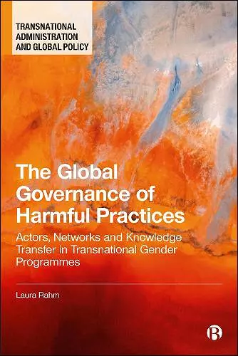 The Global Governance of Harmful Practices cover