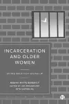 Incarceration and Older Women cover