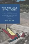 The Trouble with Jokes cover