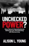 Unchecked Power? cover