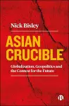 Asian Crucible cover