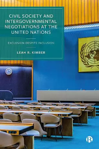 Civil Society and Intergovernmental Negotiations at the United Nations cover