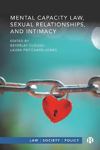 Mental Capacity Law, Sexual Relationships, and Intimacy cover