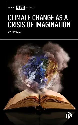 Climate Change as a Crisis of Imagination cover