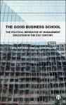 The Good Business School cover
