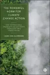 The Powerful Norm for Climate Change Action cover