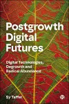 Postgrowth Digital Futures cover