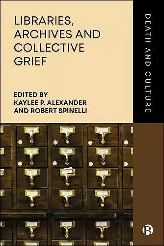 Libraries, Archives and Collective Grief cover