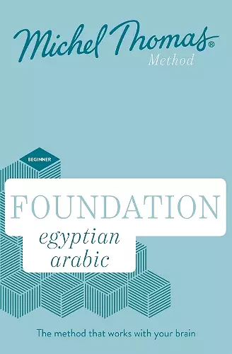 Foundation Egyptian Arabic New Edition (Learn Egyptian Arabic with the Michel Thomas Method) cover