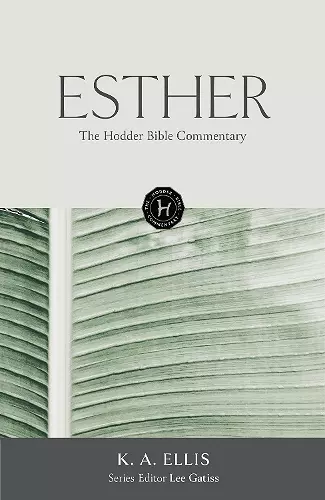 The Hodder Bible Commentary: Esther cover