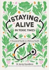 Staying Alive in Toxic Times cover