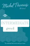 Intermediate Greek New Edition (Learn Greek with the Michel Thomas Method) cover