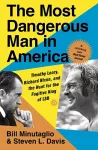 The Most Dangerous Man in America cover