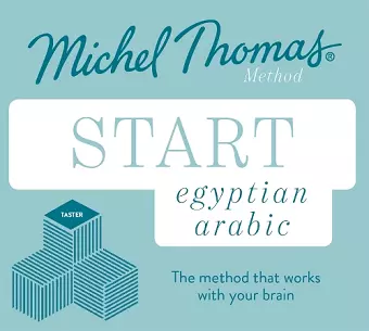 Start Egyptian Arabic New Edition (Learn Arabic with the Michel Thomas Method) cover