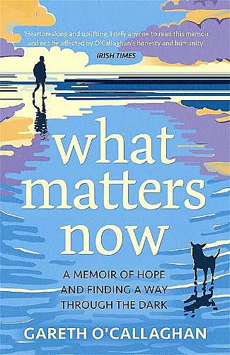 What Matters Now cover