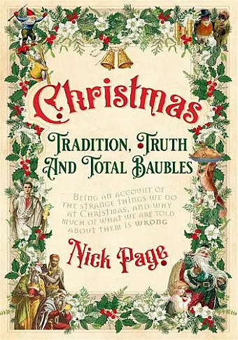 Christmas: Tradition, Truth and Total Baubles cover