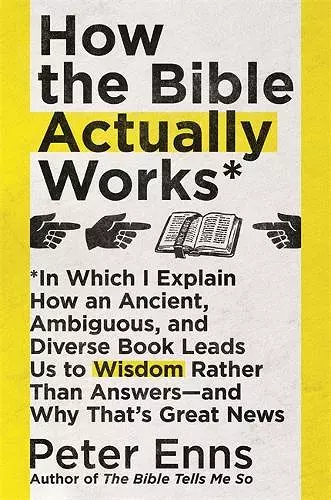 How the Bible Actually Works cover