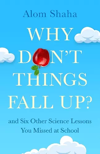 Why Don't Things Fall Up? cover