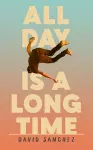 All Day Is A Long Time cover