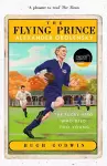 The Flying Prince: Alexander Obolensky: The Rugby Hero Who Died Too Young cover