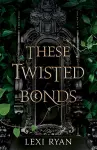 These Twisted Bonds cover