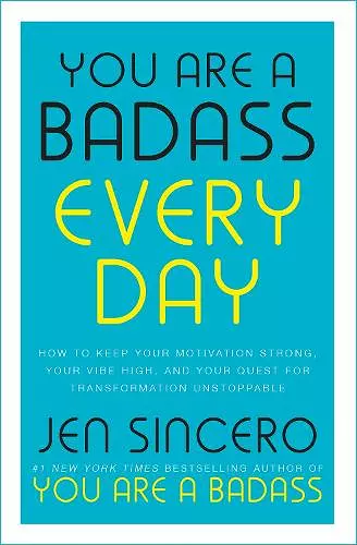 You Are a Badass Every Day cover