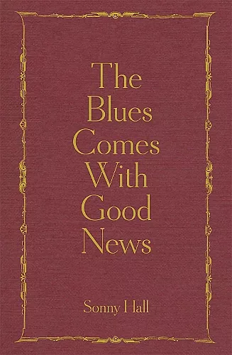 The Blues Comes With Good News cover