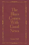 The Blues Comes With Good News cover