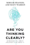 Are You Thinking Clearly? cover