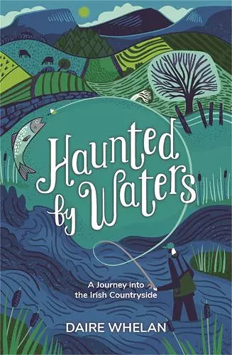 Haunted by Waters: A Journey into the Irish Countryside cover