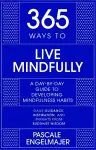 365 Ways to Live Mindfully cover