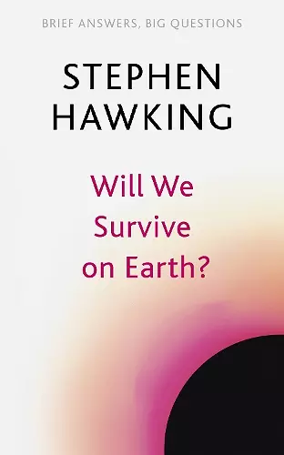 Will We Survive on Earth? cover