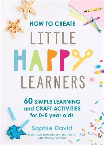 How to Create Little Happy Learners cover