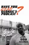 Have You Read George’s Podcast? cover