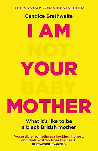 I Am Not Your Baby Mother cover