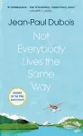 Not Everybody Lives the Same Way cover