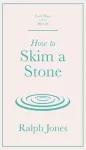 How to Skim a Stone cover