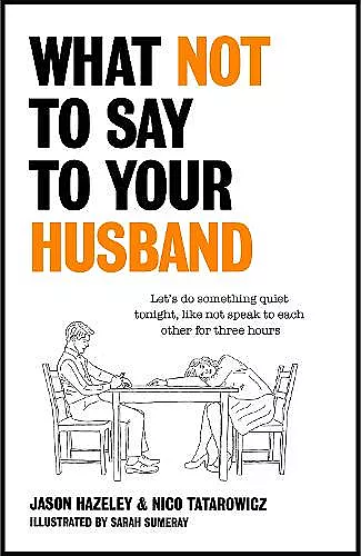 What Not to Say to Your Husband cover