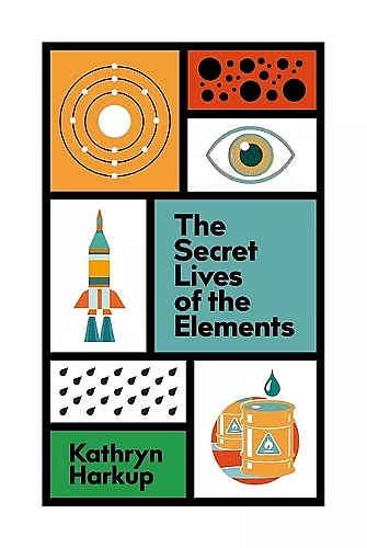 The Secret Lives of the Elements cover