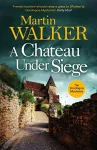 A Chateau Under Siege cover