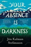 Your Absence is Darkness cover