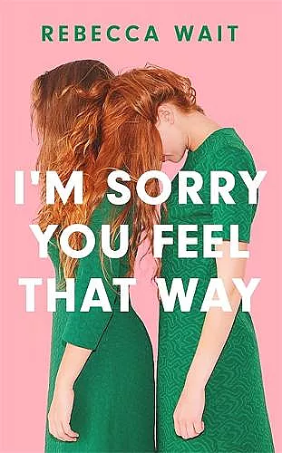 I'm Sorry You Feel That Way cover