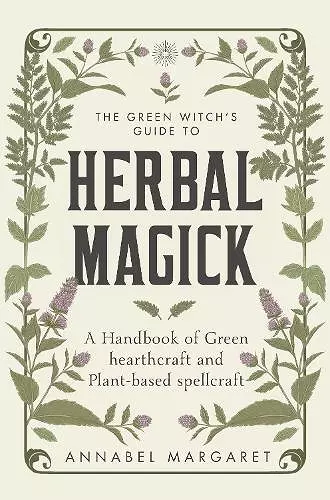 The Green Witch's Guide to Herbal Magick cover