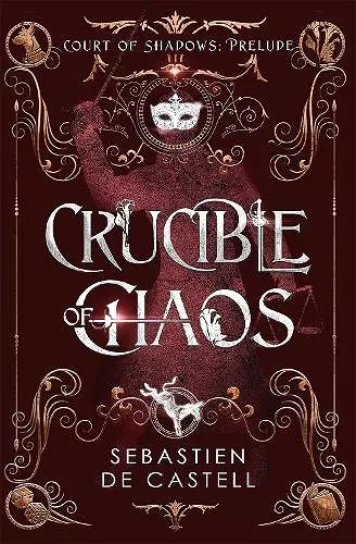 Crucible of Chaos cover