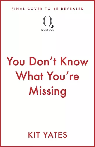 You Don't Know What You're Missing cover