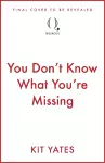 You Don't Know What You're Missing cover