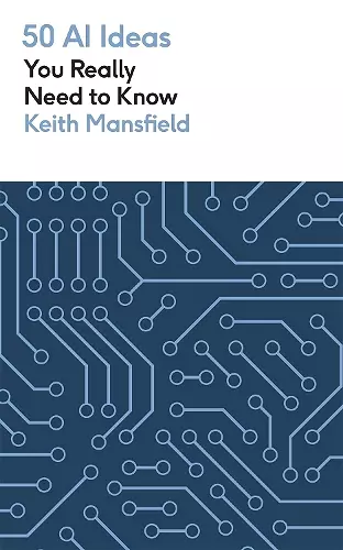50 AI Ideas You Really Need to Know cover